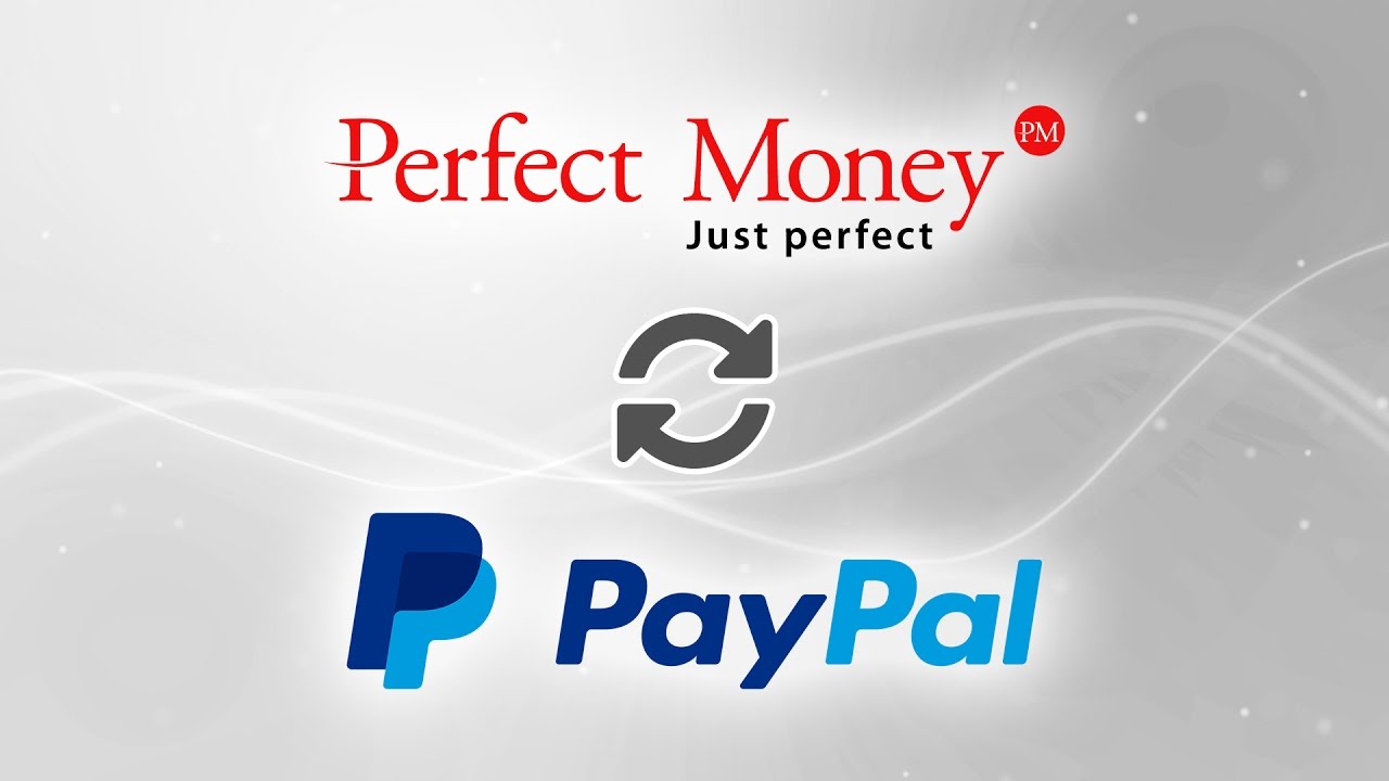 Exchange Perfect Money euro to PayPal euro